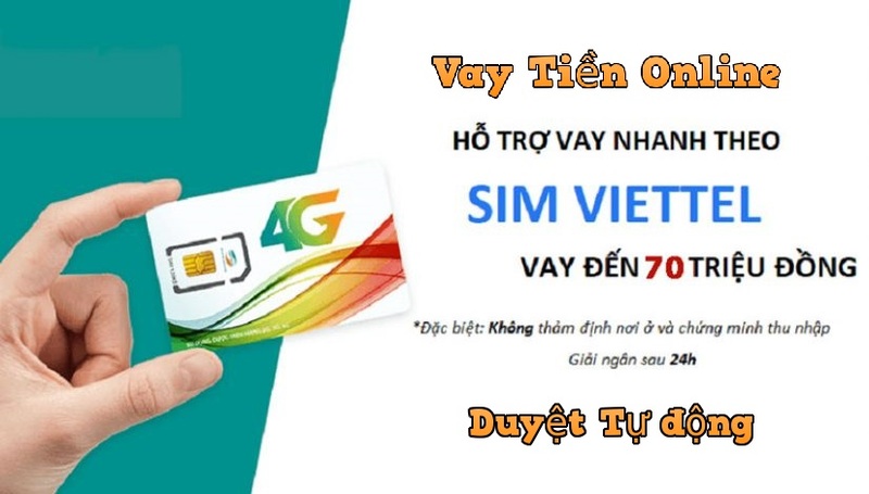 Những ưu điểm của khoản vay tiền theo sim Viettel&nbsp;